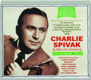 CHARLIE SPIVAK & HIS ORCHESTRA: The Chart Decade 1941-51
