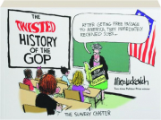 THE TWISTED HISTORY OF THE GOP