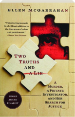 TWO TRUTHS AND A LIE: A Murder, a Private Investigator, and Her Search for Justice
