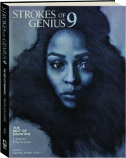 STROKES OF GENIUS 9: The Best of Drawing--Creative Discoveries