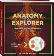 ANATOMY EXPLORER: Your Guide to the Human Body