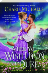 WHEN YOU WISH UPON A DUKE