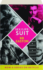 SUIT: Sex / Life