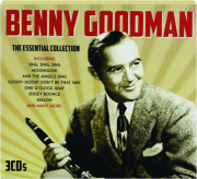 BENNY GOODMAN: The Essential Collection