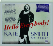 THE KATE SMITH COLLECTION: Hello Everybody!