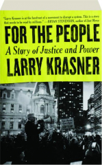FOR THE PEOPLE: A Story of Justice and Power