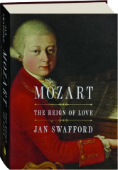 MOZART: The Reign of Love