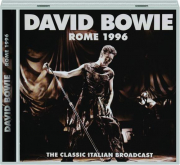 DAVID BOWIE: Rome 1996