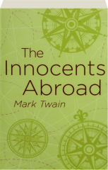 THE INNOCENTS ABROAD