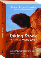 TAKING STOCK: A Journey Among Cows