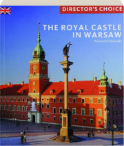 THE ROYAL CASTLE IN WARSAW: Director's Choice