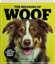 THE MEANING OF WOOF