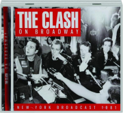 THE CLASH: On Broadway