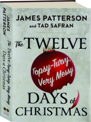 THE TWELVE TOPSY-TURVY, VERY MESSY DAYS OF CHRISTMAS