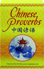 CHINESE PROVERBS