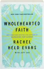 WHOLEHEARTED FAITH