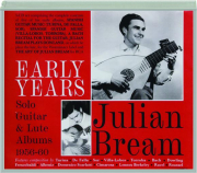 JULIAN BREAM: Early Years