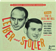 LEIBER AND STOLLER: The Rockers--That Is Rock and Roll