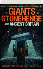 THE GIANTS OF STONEHENGE AND ANCIENT BRITAIN