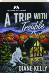 A TRIP WITH TROUBLE