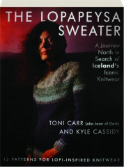 THE LOPAPEYSA SWEATER: A Journey North in Search of Iceland's Iconic Knitwear