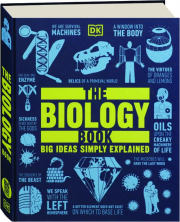 THE BIOLOGY BOOK: Big Ideas Simply Explained