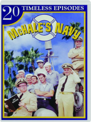 MCHALE'S NAVY: 20 Timeless Episodes