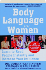 BODY LANGUAGE FOR WOMEN: Learn to Read People Instantly and Increase Your Influence