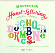 MASTERING HAND-LETTERING