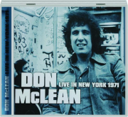 DON MCLEAN: Live in New York 1971