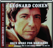 LEONARD COHEN: Once More for Marianne