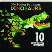 DINOSAURS: My Sticker Paintings