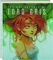 THE ART JOURNEY OF LORD GRIS