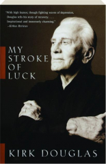 MY STROKE OF LUCK