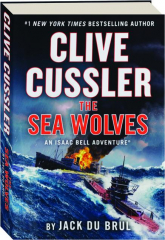 CLIVE CUSSLER THE SEA WOLVES