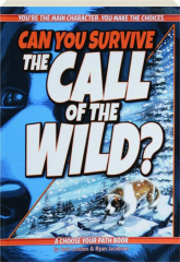 CAN YOU SURVIVE THE CALL OF THE WILD?