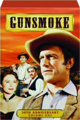 GUNSMOKE, VOLUME ONE: 50th Anniversary
