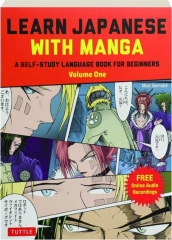 LEARN JAPANESE WITH MANGA, VOLUME ONE: A Self-Study Language Book for Beginners