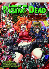 LAND OF THE RISING DEAD: A Tokyo School Girl's Guide to Surviving the Zombie Apocalypse