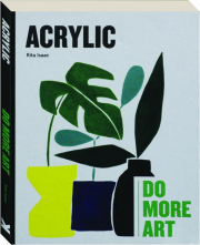 ACRYLIC: Do More Art