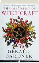 THE MEANING OF WITCHCRAFT