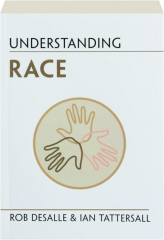 UNDERSTANDING RACE