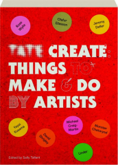TATE CREATE: Things to Make & Do by Artists