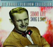 SAMMY KAYE: Swing & Sway