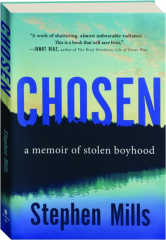 CHOSEN: A Memoir of Stolen Boyhood