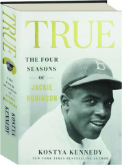 TRUE: The Four Seasons of Jackie Robinson