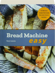 BREAD MACHINE EASY