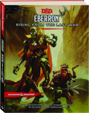 DUNGEONS & DRAGONS--EBERRON: Rising from the Last War