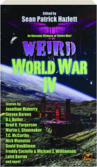 WEIRD WORLD WAR IV