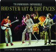 ROD STEWART & THE FACES: Transmission Impossible